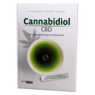 Cannabidiol - CBD Ein cannabishaltiges Compendium